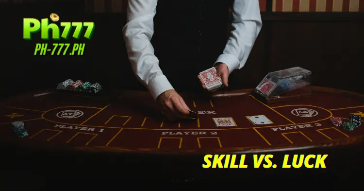 Skill vs. Luck