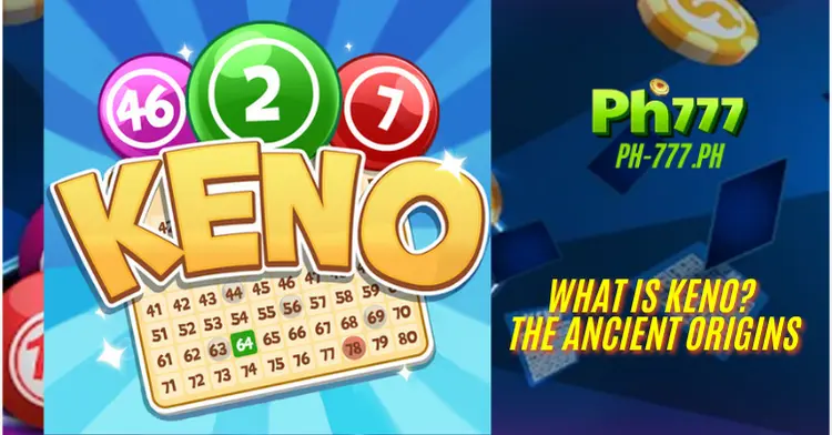 What is Keno? The Ancient Origins